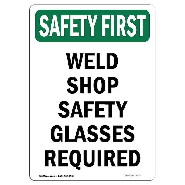 OSHA Sign, Weld Shop Glasses Required, 18in X 12in Aluminum, 12" W, 18" H, Portrait